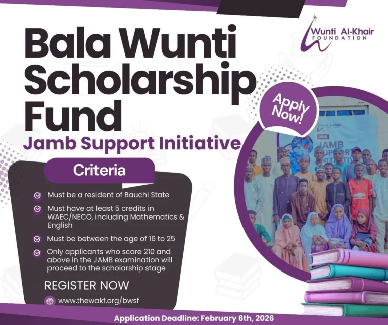 OFFICIAL ANNOUNCEMENT: BALA WUNTI SCHOLARSHIP FUND (BWSF) 2026