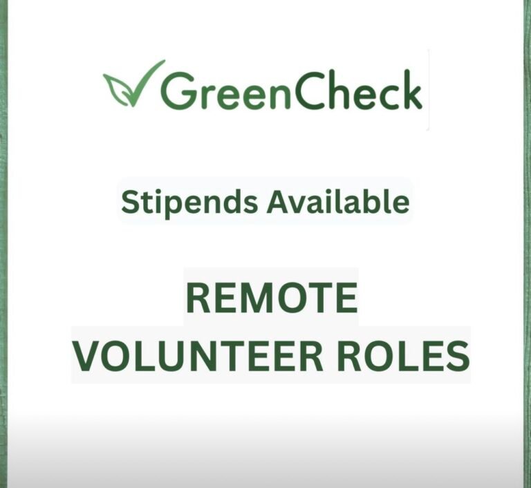 GreenCheck Volunteer Application 2026 (Remote Roles with Stipends)