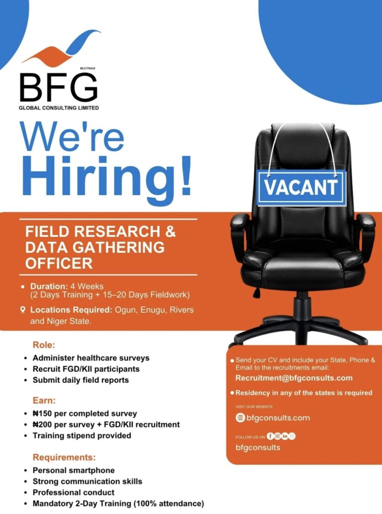 Field Research and Data Gathering Officers at BFG Global Consulting Limited