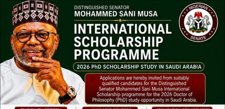 2026 SENATOR MOHAMMED SANI MUSA INTERNATIONAL SCHOLARSHIP (PhD – SAUDI ARABIA)